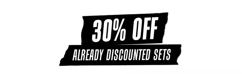 30% Off Already Discounted Sets