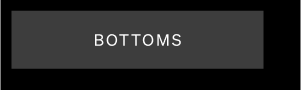 Bottoms