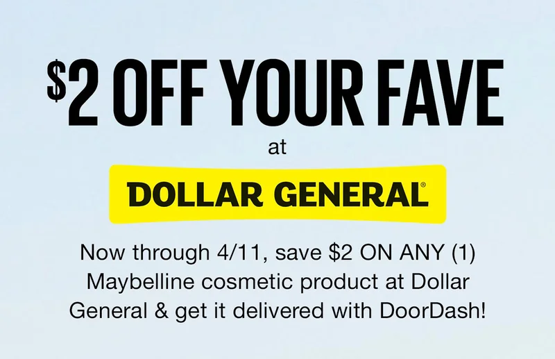 $2 Off your Fave at Dollar General