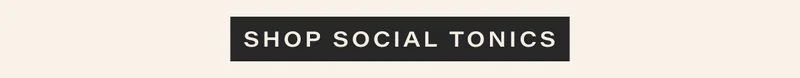 shop social tonics