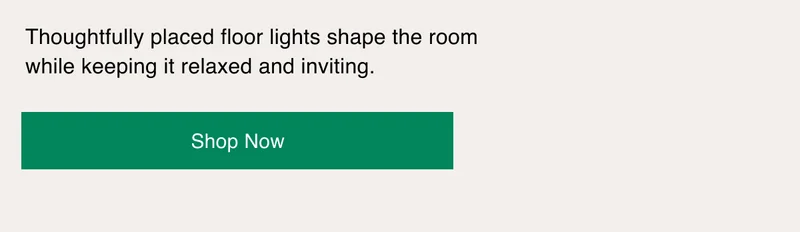 Thoughtfully placed floor lights shape the room while keeping it relaxed and inviting.