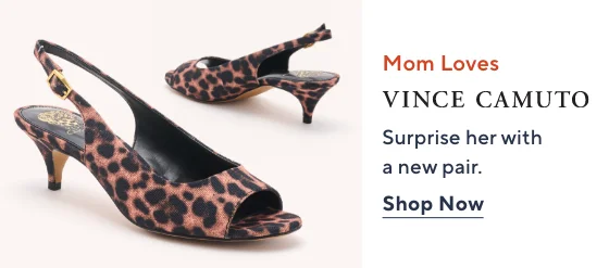 Mom Loves Vince Camuto