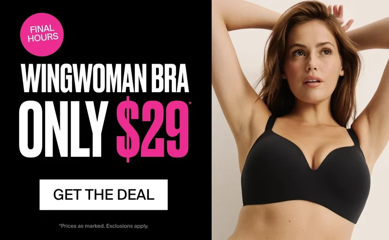 FINAL HOURS WingWoman Bra Only $29. Get the Deal