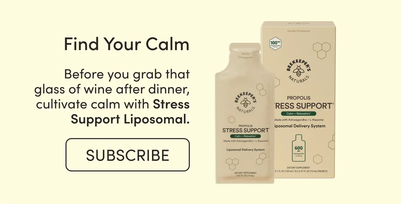 Find Your Calm     Before you grab that glass of wine after dinner, cultivate calm with Stress Support Liposomal.