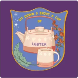 Sit Down And Enjoy A Cup Of LGBTea T-Shirt
