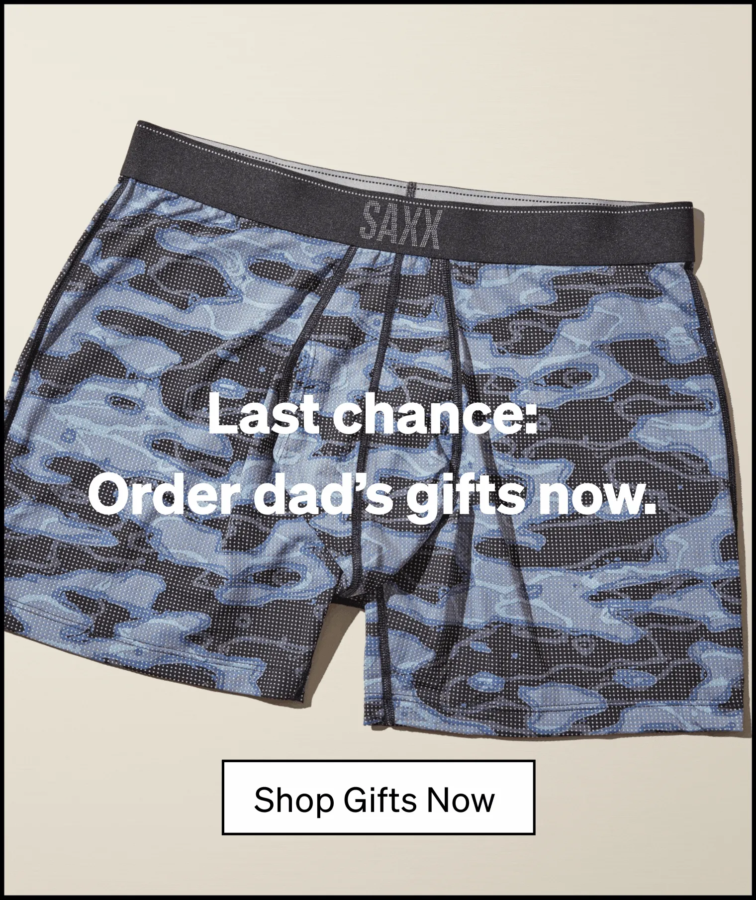 Last chance: Order dad’s gifts now.