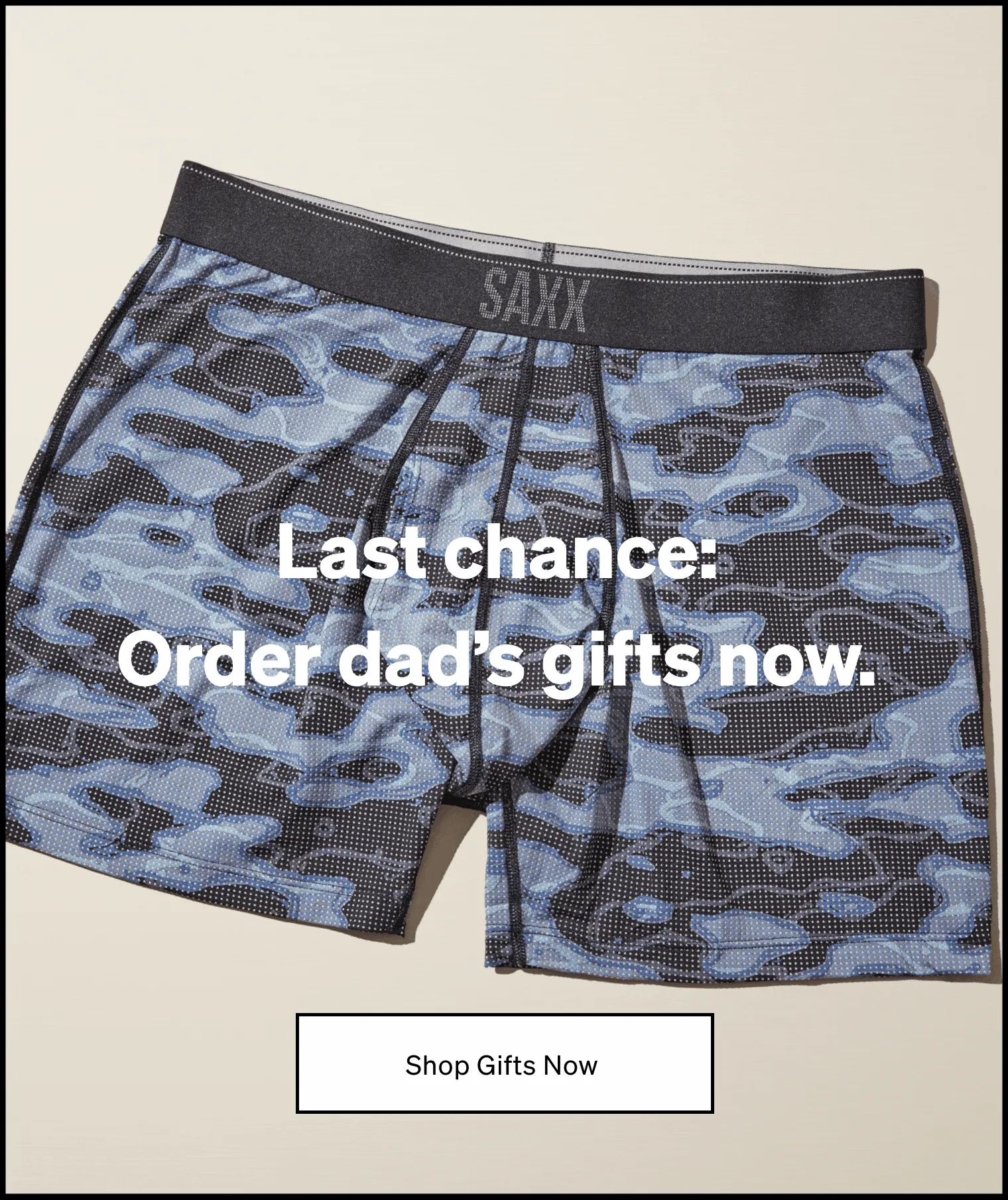 Last chance: Order dad’s gifts now.