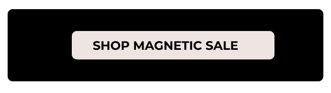 Shop Magnetic Sale