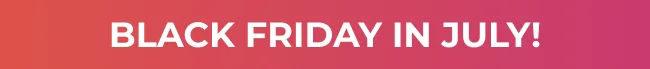 Black Friday In July