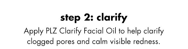Help clarify clogged pores and calm visible redness