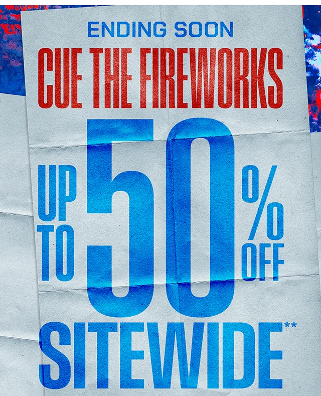 Ending Soon Cue The Fireworks Up to 50% Off Sitewide. Exclusions Apply. Shop Now