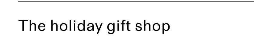 The holiday gift shop