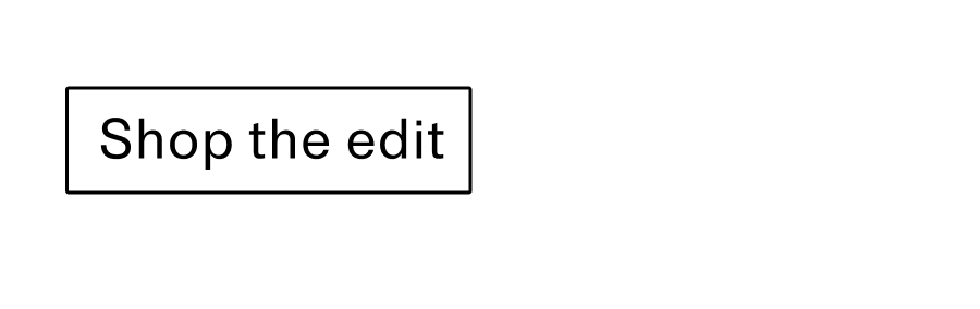 Shop the edit CTA