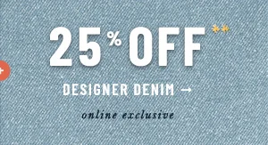 25% off designer denim