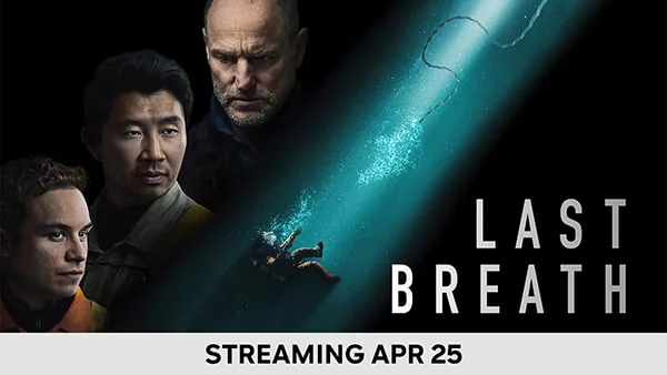 Last Breath - Streaming Apr 25