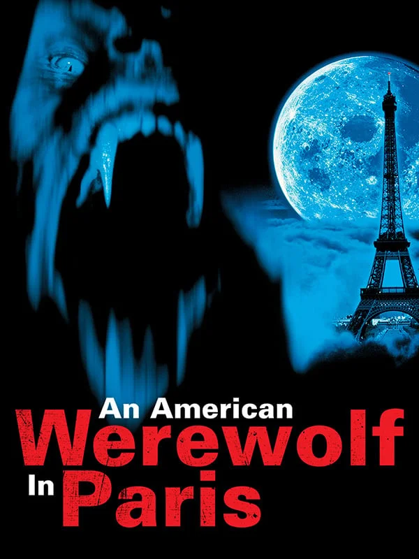 An American Werewolf In Paris