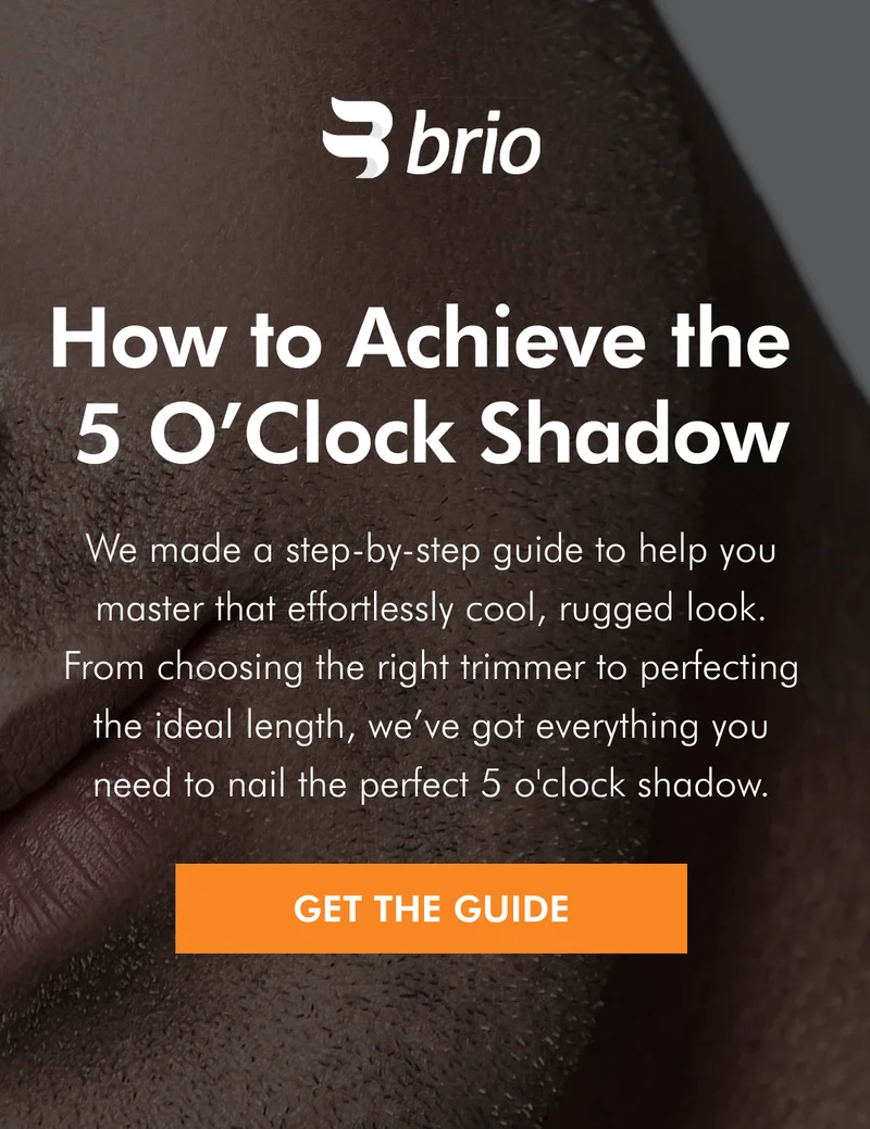 Click here to learn how to nail the perfect 5 o'clock shadow.