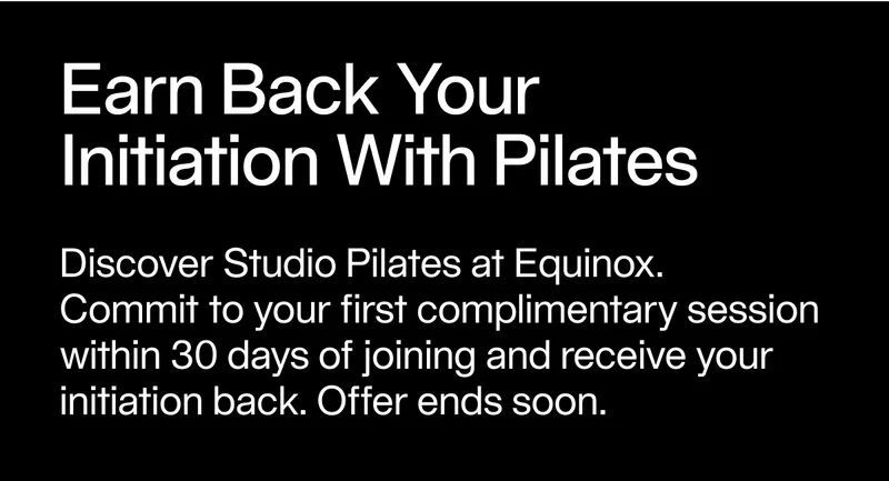 Earn Back Your Initiation With Pilates