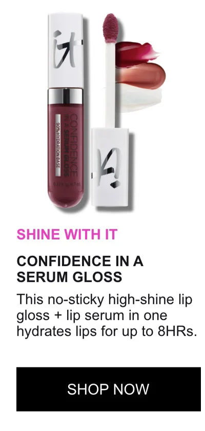 CONFIDENCE IN A SERUM GLOSS