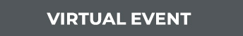 VIRTUAL EVENT