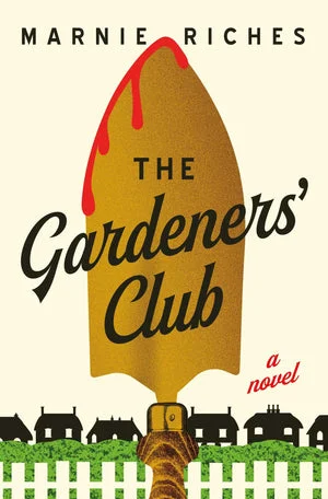 BOOK | The Gardeners' Club: A Novel by Marnie Riches