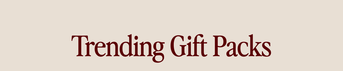 Trending Gift Packs