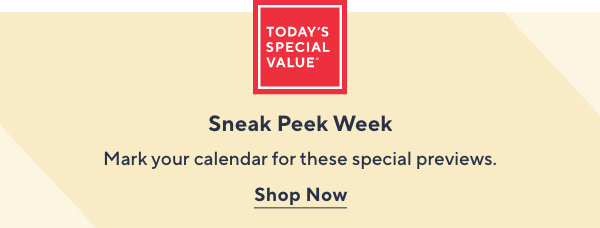 sneak peek week