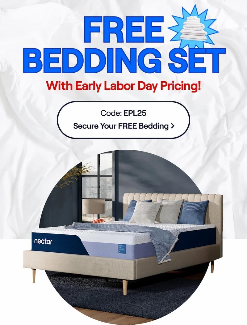 FREE Bedding Set with Early Labor Day Pricing! Use Code: discount code >