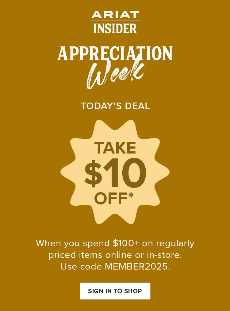 ARIAT INSIDER. APPRECIATION WEEK. TODAY'S DEAL