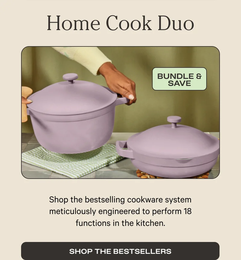 Home Cook Duo | Bundle & Save $60 | SHOP THE BESTSELLERS