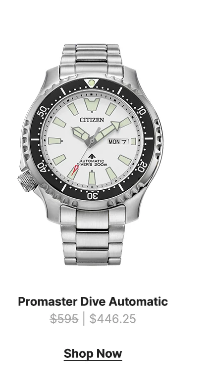 Promaster Dive AutomaticWas $595 | Now $446.25 Shop Now