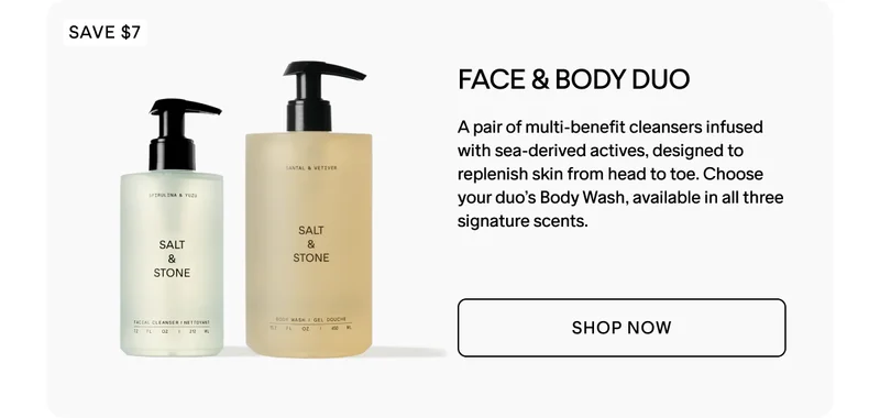 The New Face & Body Duo is here. Shop Now.