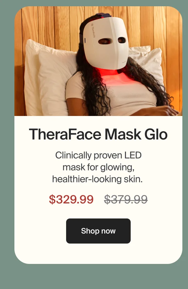 TheraFace Mask Glo | Clinically proven LED mask for glowing, healthier-looking skin.&nbsp; | $329.99 | Shop now