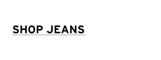 SHOP JEANS
