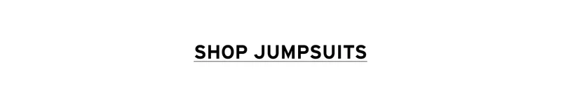 SHOP JUMPSUITS