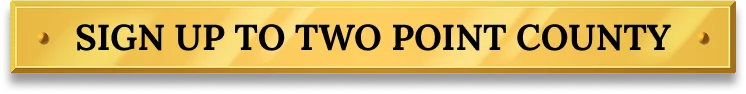 Sign up to Two Point County