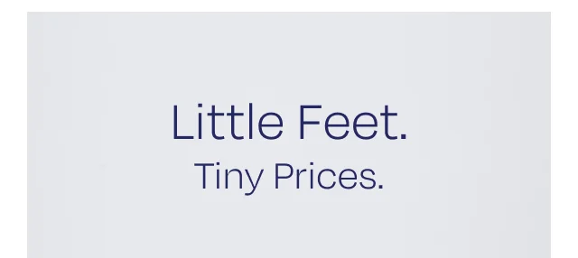 Little Feet. Tiny Prices - Image
