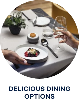 Delicious Dining Options – Click to Learn More Delicious Dining Options – Click to Learn More