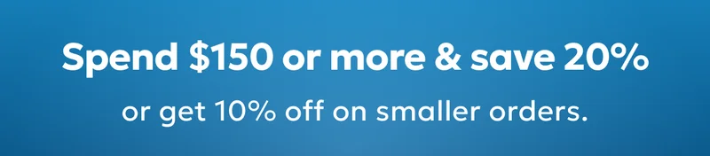 Spend $150+ to get 20% off, or enjoy 10% off everything else.