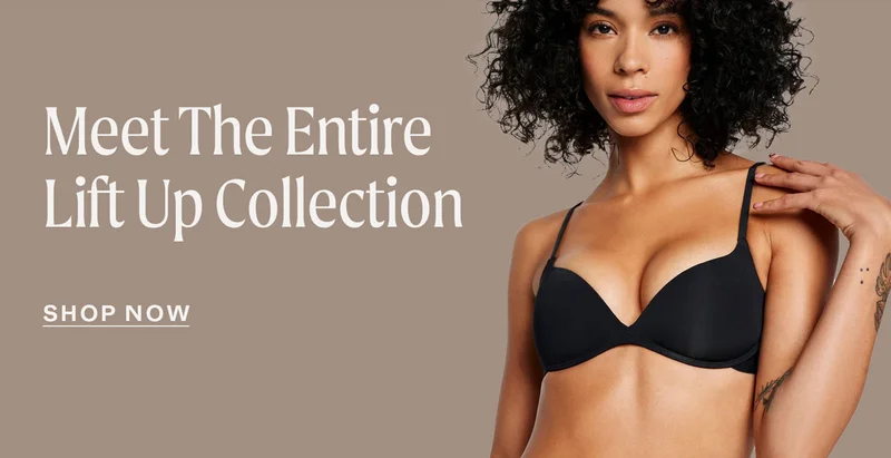 Meet the Entire Lift Up Collection