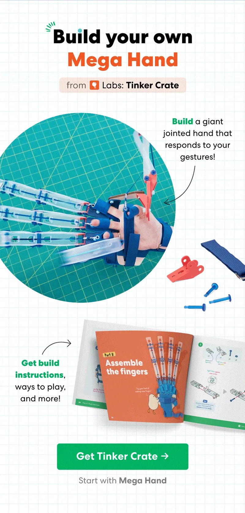 Bulld your own Mega Hand from Labs: Tinker Crate