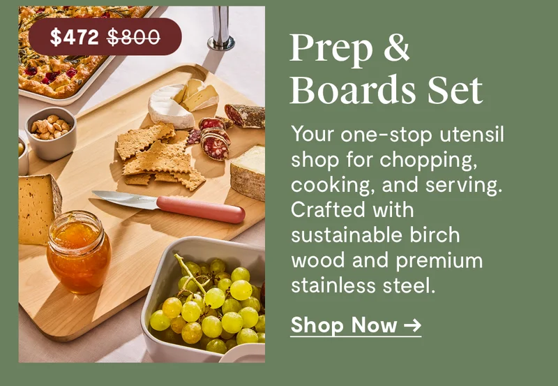 Prep & Boards Set | $472.00 | Your one-stop utensil shop for chopping, cooking, and serving. Crafted with sustainable birch wood and premium stainless steel. | Shop Now
