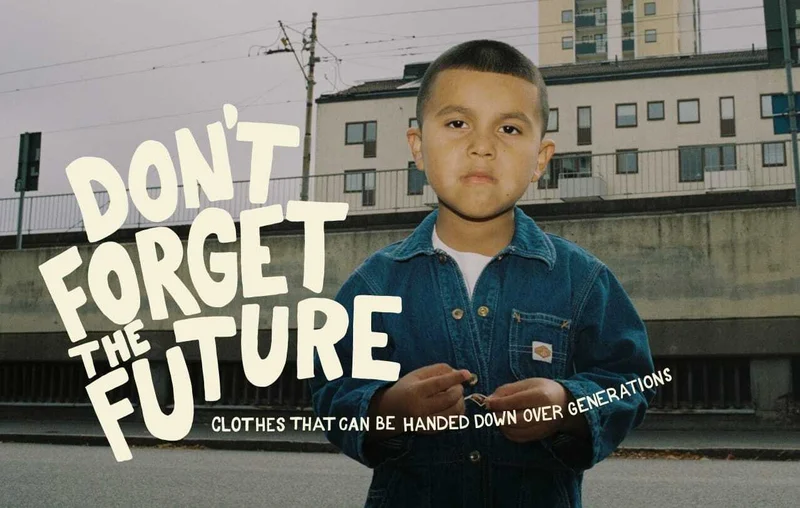 Don't forget the future! Clothes that can be handed down over generations.