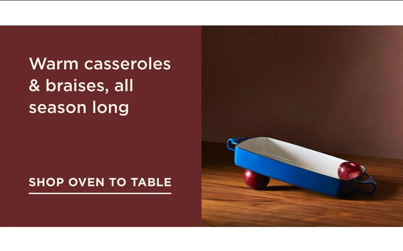 SHOP OVEN TO TABLE