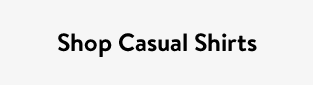 Shop Casual Shirts