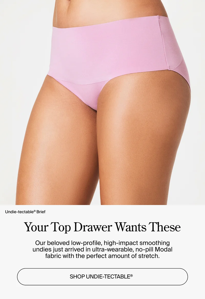 YOUR TOP DRAWER WANTS THESE