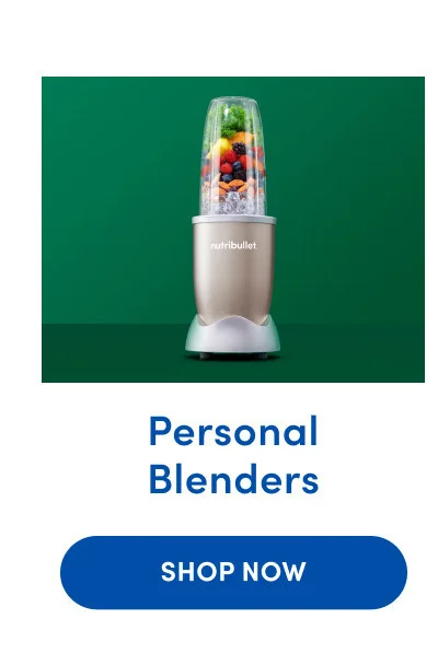 Personal Blenders SHOP NOW