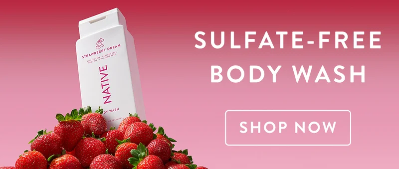 Sulfate-Free Body Wash. Shop Now.