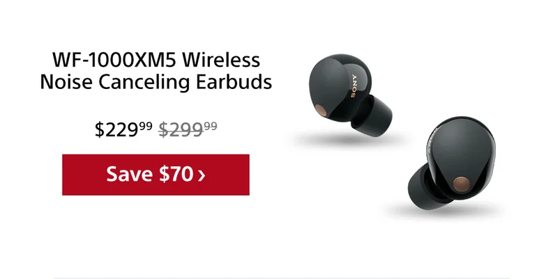 WF-1000XM5 Wireless Noise Canceling Earbuds | Save $70
