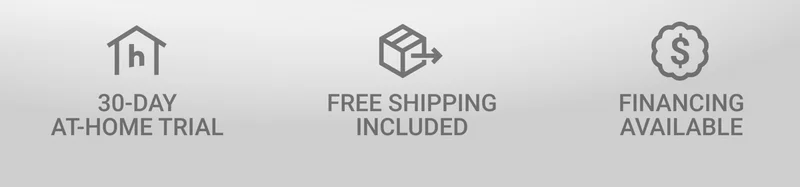 30-day at-home trial. Free shipping included. Financing available.